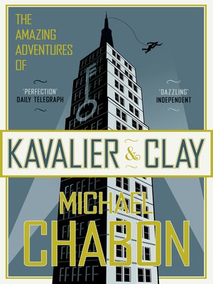 cover image of The Amazing Adventures of Kavalier and Clay